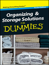 Organizing and Storage Solutions For Dummies<sup>®</sup> (eBook)
